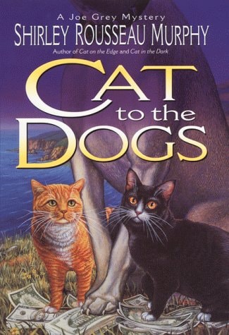 Cat to the Dogs: A Joe Grey Mystery (Joe Grey Mysteries)