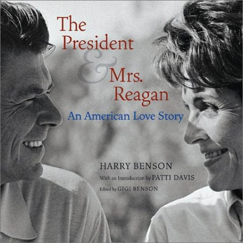 The President and Mrs. Reagan: An American Love Story