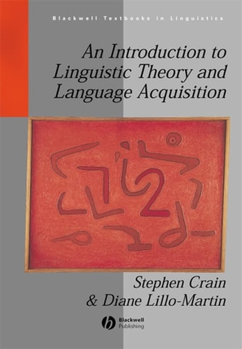 An Introduction to Linguistic Theory and Language Acquisition