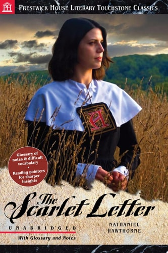 The Scarlet Letter - Literary Touchstone Edition