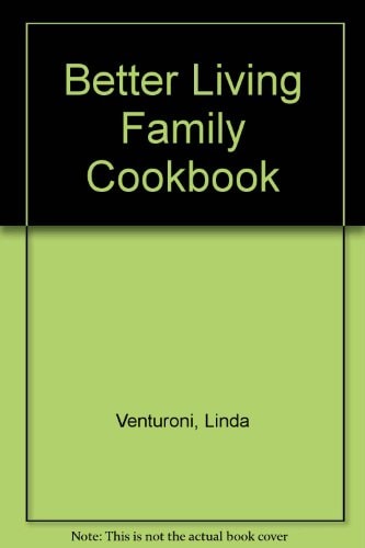 Better Living Family Cookbook
