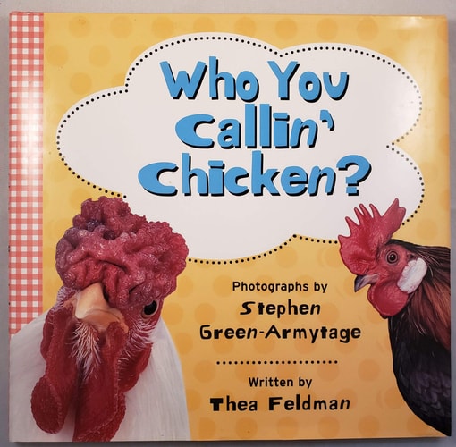 Who You Callin' Chicken?