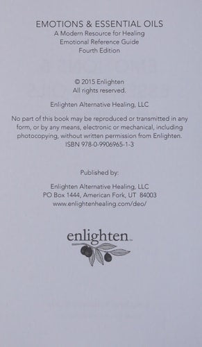 Emotions & Essential Oils, 4th Edition: A Modern Resource for Healing by Enlighten (2015-08-02)