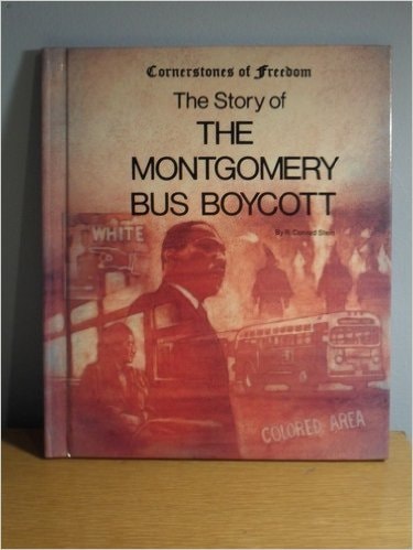 The Story of the Montgomery Bus Boycott (Cornerstones of Freedom (Library))