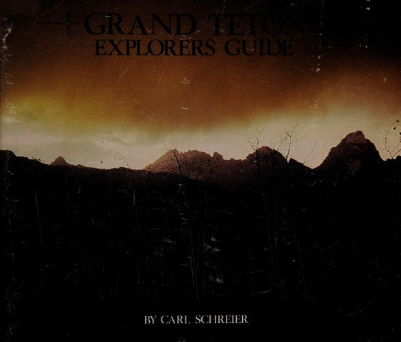 Grand Teton Explorers Guide (Explorers Guide Series)