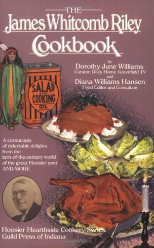 James Whitcomb Riley Cookbook (Hoosier Hearthside Cookery Series)