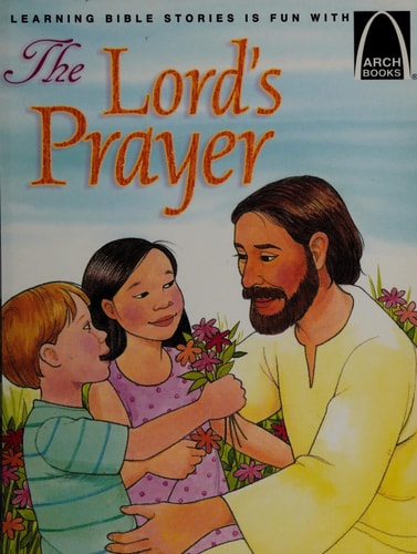 The Lord's Prayer (Arch Books)