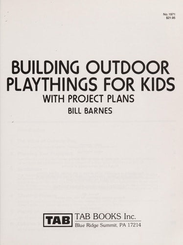 Building outdoor playthings for kids, with project plans