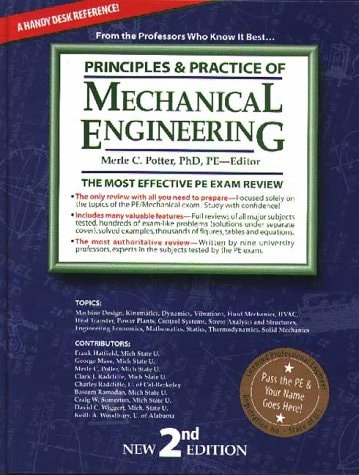 Principles & Practice of Mechanical Engineering: The Most Efficient and Authoritative Review Book for the PE License Exam (2nd Ed)
