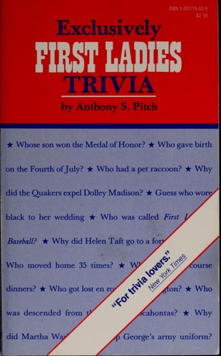 Exclusively First Ladies Trivia