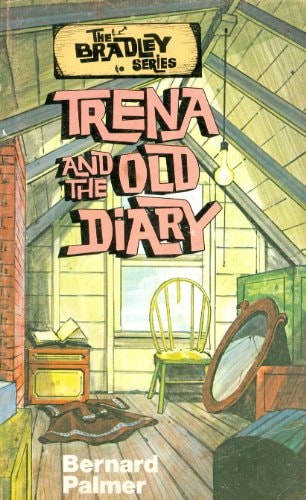Trena and the Old Diary (The Bradley Series)