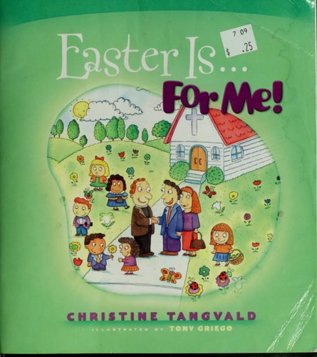 Easter Is…for Me! (A For Me Book)