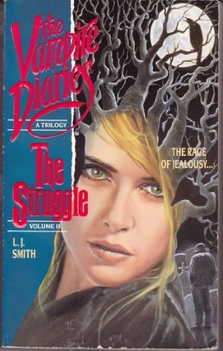 The Struggle (The Vampire Diaries : a Trilogy, Vol II)