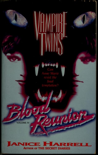 Blood Reunion (Vampire Twins No 4)