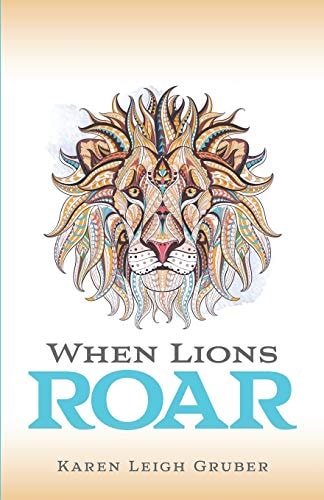When Lions Roar