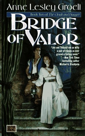 Bridge of Valor: The Second Book of the Cloak and Dagger (Cloak and Dagger, No 2)