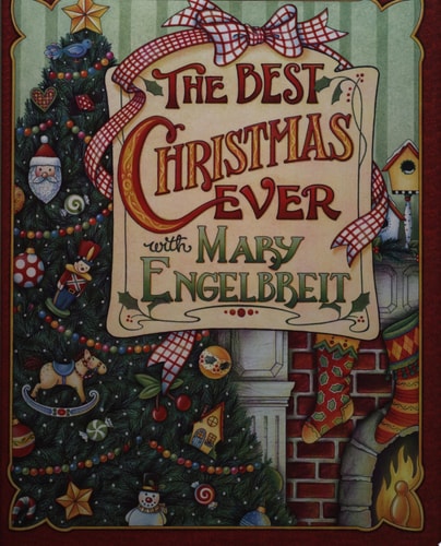 The Best Christmas Ever With Mary Engelbreit