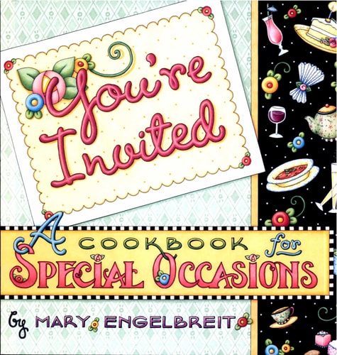 You're Invited: A Cookbook for Special Occasions