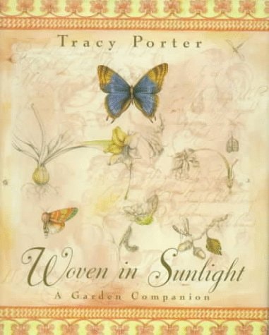Woven in Sunlight: A Garden Companion