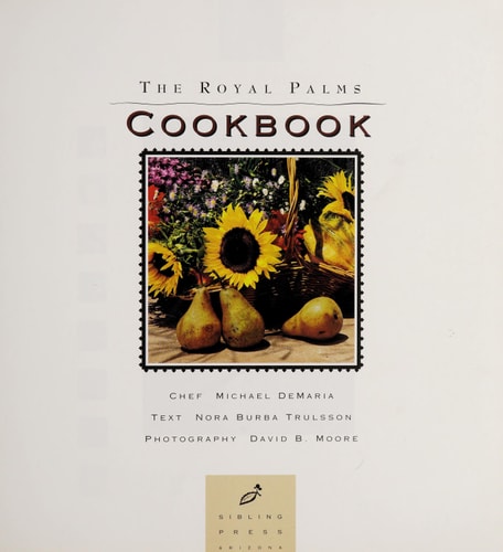 The Royal Palms Cookbook