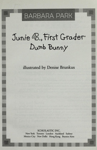 Junie B., First Grader: Dumb Bunny (Junie B. Jones #27)