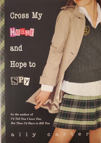 Cross My Heart and Hope to Spy