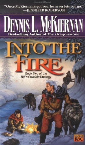 Into the Fire (Bk.2- Hel's Crucible Duology)