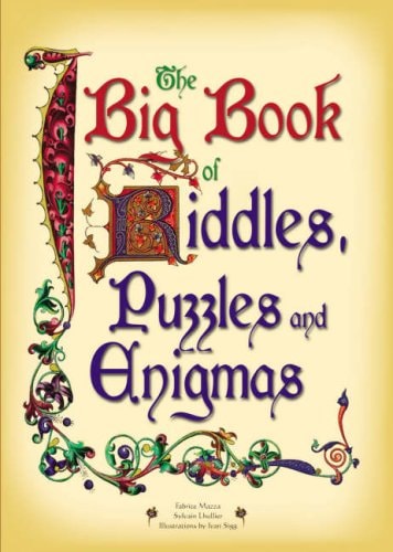 The Big Book of Riddles, Conundrums and Enigmas by Fabrice Mazza (2008-08-04)