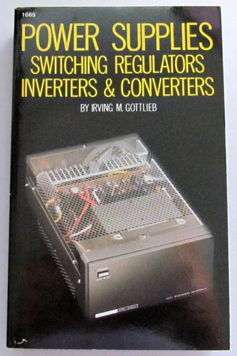 Power Supplies, Switching Regulators, Inverters, and Converters