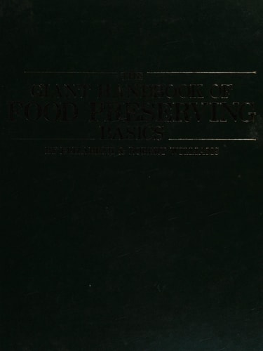 The Giant Handbook of Food Preserving Basics