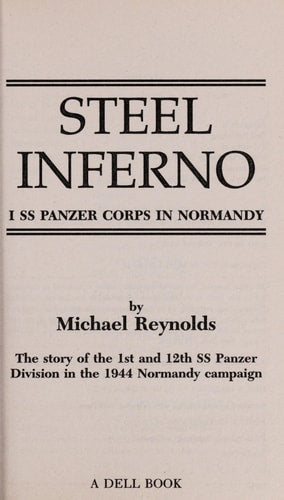 Steel Inferno: 1st SS Panzer Corps in Normandy