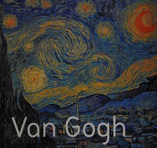 Van Gogh (The World's Greatest Art)