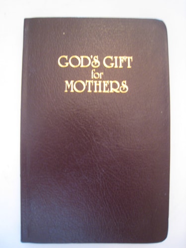 God's Gift for Mothers