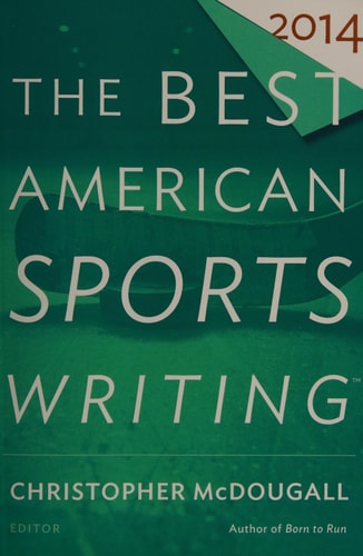 The Best American Sports Writing 2014 (The Best American Series ®)