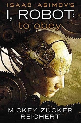 To Obey (I, Robot)