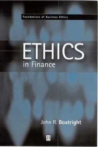 Finance Ethics: Critical Issues in Theory and Practice (Foundations of Business Ethics)