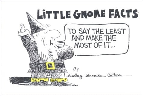 Little Gnome Facts