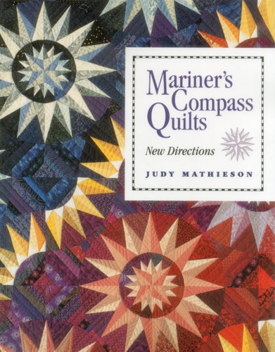 Mariner's Compass Quilts--new Directions