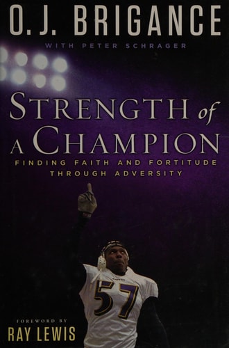 Strength of a Champion: Finding Faith and Fortitude Through Adversity