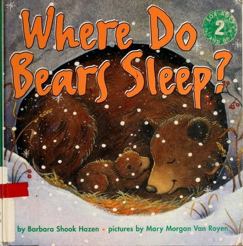 Where Do Bears Sleep? (Harper Growing Tree)