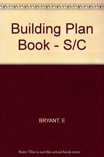 The Building Plan Book: Complete Plans for 21 Affordable Homes