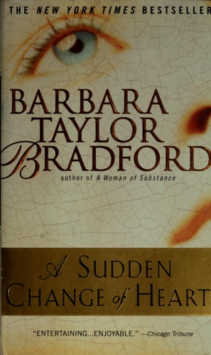A Sudden Change of Heart: A Novel