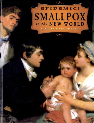 Smallpox in the New World (Epidemic!)