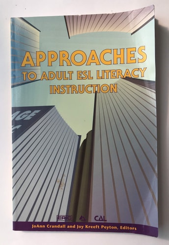 Approaches to Adult ESL Literacy Instruction (Language in Education)