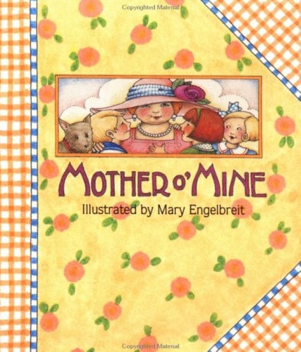 Mother O' Mine