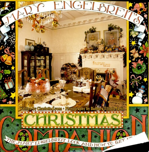 Mary Engelbreit's Christmas Companion: The Mary Engelbreit Look and How to Get It