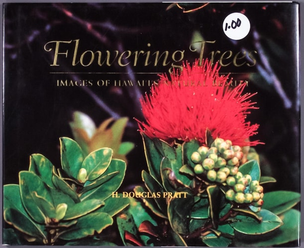 Flowering Trees; Images of Hawaii's Natural Beauty
