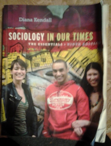 Sociology in Our Times: The Essentials
