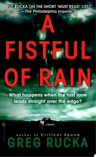 A Fistful of Rain: A Novel