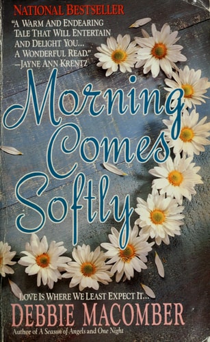 Morning Comes Softly (Avon Romance)